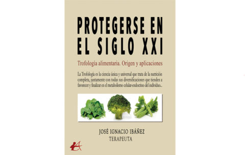 Protegerse en el siglo XXI Trofología Origen y aplicaciones