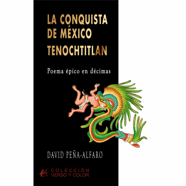 La conquista de México Tenochtitlan