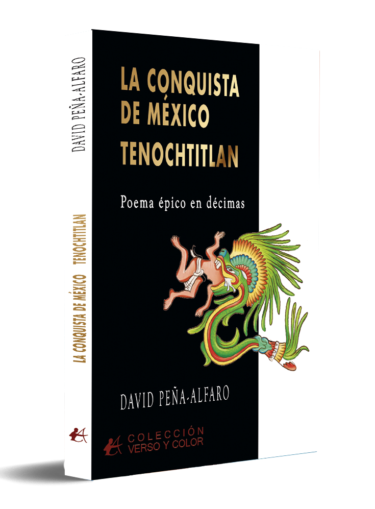 portada David Peña-Alfaro. La conquista de México; Tenochtitlan