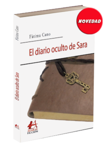 Portada El diario oculto de Sara, de Fátima Cano. Editoriales españolas, Adarve