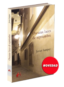 Portada del libro oscuras noches de septiembre de Javier Samper. Editoriales españolas, Adarve