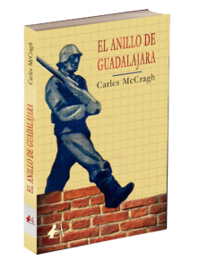 Portada del libro El anillo de Guadalajara de Carles McCragh. Editorial Adarve