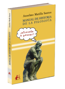Manual de Historia de la Filosofía de Anselmo Matilla Santos. Editorial Adarve de España