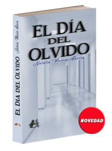 Portada del libro El día del olvido de Natalia Murcia. Editorial Adarve de España, Editoriales actuales de España, Editoriales españolas