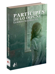 Portada del libro Partícipes de lo impune de Germán Rodríguez. Editorial Adarve, Editoriales de España
