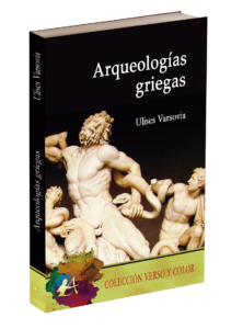 Portada del libro Arqueologías griegas de Ulises Varsovia. Editorial Adarve, Editoriales de España