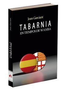 Portada del libro Tabarnia en tiempos de Wamba de Jean Garciant. Editorial Adarve, Editoriales de España