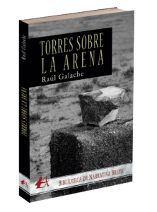 Portada del libro Torres sobre la arena de Raúl Galache. Editorial Adarve, Editoriales españolas actuales
