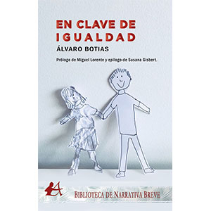 Portada del libro En clave de igualdad de Álvaro Botias. Editorial Adarve, Editoriales que aceptan manuscritos