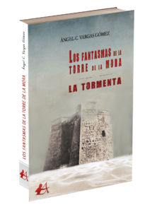 Portada del libro El fantasma de la torre de la mora de Ángel C Vargas. Editorial Adarve, Editoriales de España