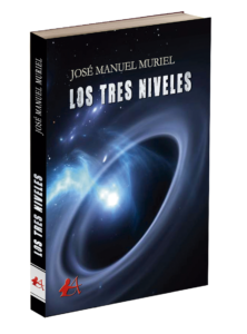 Portada del libro Los tres niveles de José Manuel Muriel. Editorial Adarve, Editoriales de España
