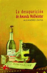 Portada del libro La desaparición de Amanda Wolfwinter de Alejandro Zafra. Editorial Adarve, Editoriales que aceptan manuscritos