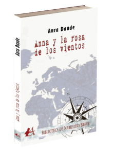 Portada del libro Anna y la rosa de los vientos de Aura Daude. Editorial Adarve, Editoriales actuales de España