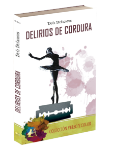 Portada del libro Delirios de cordura de Deli Delicious. Editorial Adarve, Colección Verso y Color