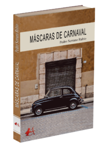 Portada del libro Máscaras de carnaval de Pedro Serrano Rubio