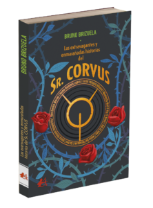 Portada del libro Sr Corvus de Bruno Brizuela. Editorial Adarve, Editoriales de España