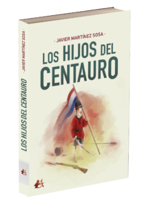 Portada del libro Los hijos del centauro de Javier Martínez Sosa. Editorial Adarve, Editoriales de España