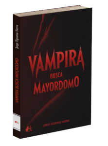 Portada del libro Vampira busca mayordomo de Jorge Figueras Sierra. Editorial Adarve, Editoriales de España