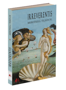 Portada del libro Irreverentis de Meritxell Tejedor. Editorial Adarve, Editoriales que aceptan manuscritos