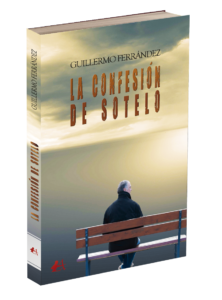 Portada del libro La confesión de Sotelo de Guillermo Ferrández. Editorial Adarve, Publicar un libro