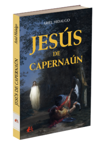 Portada del libro Jesús de Capernaún de Ariel Hidalgo. Editorial Adarve, Editoriales que aceptan manuscritos