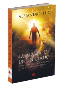 Portada del libro La magia de un iniciado de Alejandro Lux. Editorial Adarve, Editoriales actuales de España