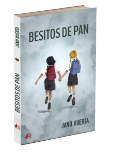 Portada del libro Besitos de pan de Janu Huertas. Editorial Adarve, Editoriales de España
