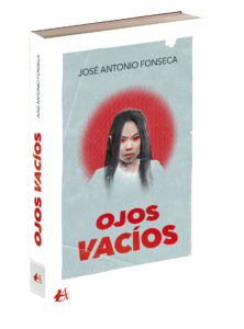 Portada del libro Ojos vacíos de José Antonio Fonseca. Editorial Adarve, Editoriales de España