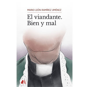Portada del libro El viandante. Bien y mal de Mario León Ramírez Jiménez. Editorial Adarve 