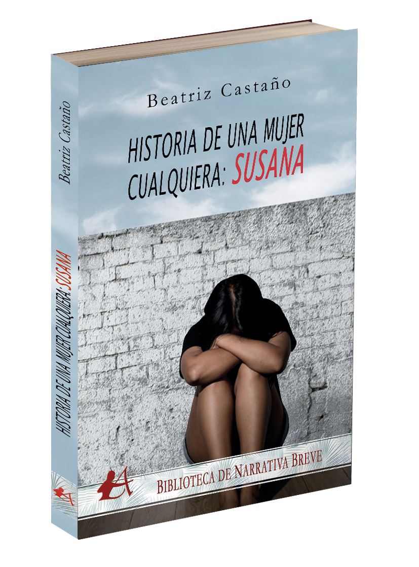 Beatriz Castaño Historia de una mujer cualquiera Susana Editorial Adarve