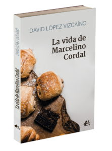 Portada del libro La vida de Marcelino Cordal de David López Vizcaíno. Editorial Adarve, publicar un libro