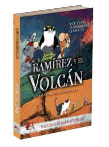 Portada del libro Ramírez y el volcán Leyendas de animalia. Editorial Adarve, publicar un libro
