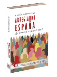 Portada del libro Arreglando España. Editorial Adarve, colección Biblioteca de Narrativa Breve. Publicar un libro