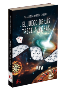 Portada del libro El juego de las trece auroras. Editorial Adarve, editoriales de España