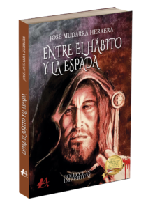 Portada del libro Entre el hábito y la espada. Editorial Adarve, publicar un libro