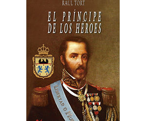 Raúl Tort – El príncipe de los héroes