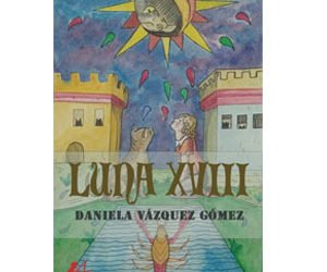 Daniela Vázquez Gómez – Luna XVIII
