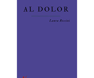 Laura Rossini – Al dolor