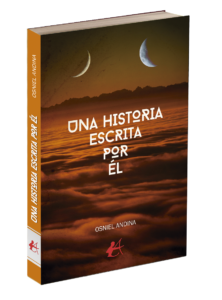 Portada del libro Una historia escrita por eél. Editorial Adarve, editoriales que aceptan manuscritos