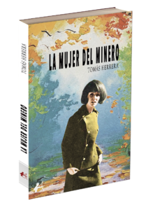 Portada del libro La mujer del minero. Editorial Adarve, editoriales de España