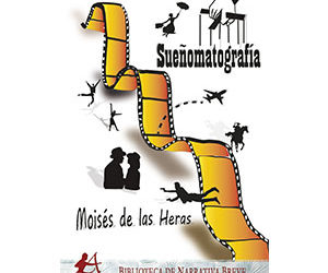 Moisés de las Heras – Sueñomatografía