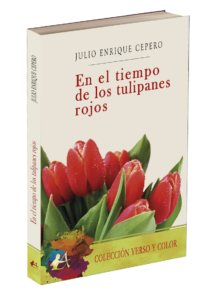 Portada del libro En el tiempo de os tulipanes rojos. Editorial Adarve, colección Verso y color, Publicar un libro