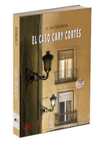 Portada del libro El caso de Cary Cortés. Editorial Adarve, publicar un libro