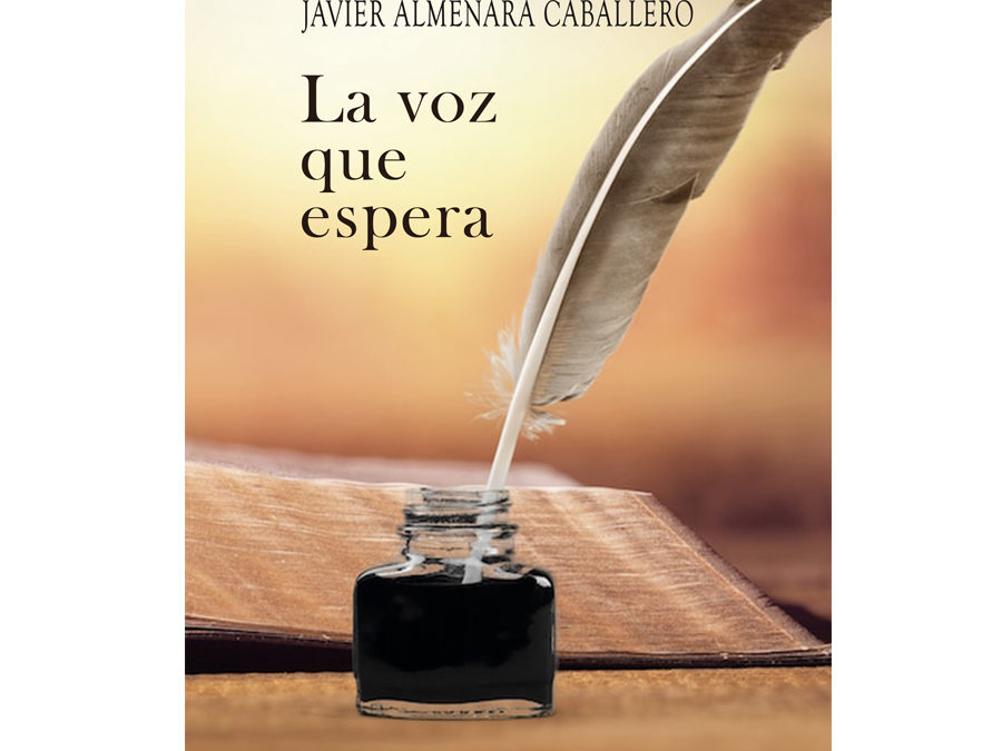 Javier Almenara Caballero – La voz que espera