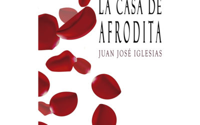 Juan José Iglesias – La casa de Afrodita