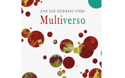 Juan José Escribano Otero – Multiverso
