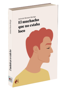 Portada del libro El muchacho que no estaba loco. Editorial Adarve, publicar un libro