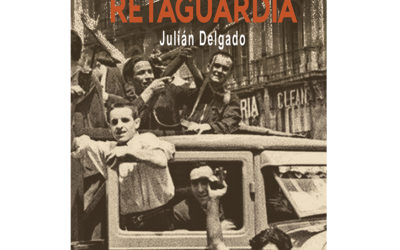 Julián Delgado – Memoria de retaguardia