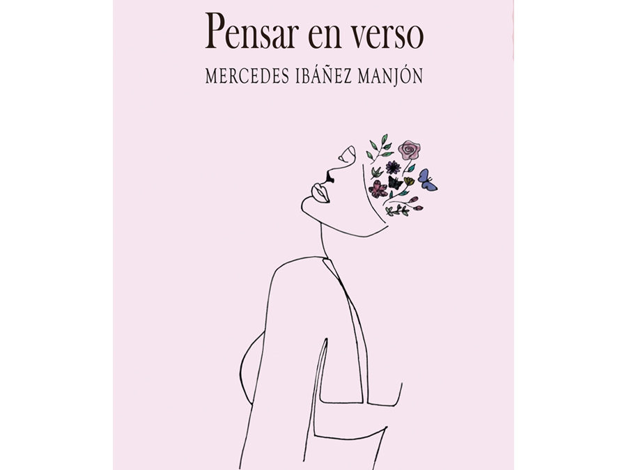 Mercedes Ibáñez Manjón – Pensar en verso