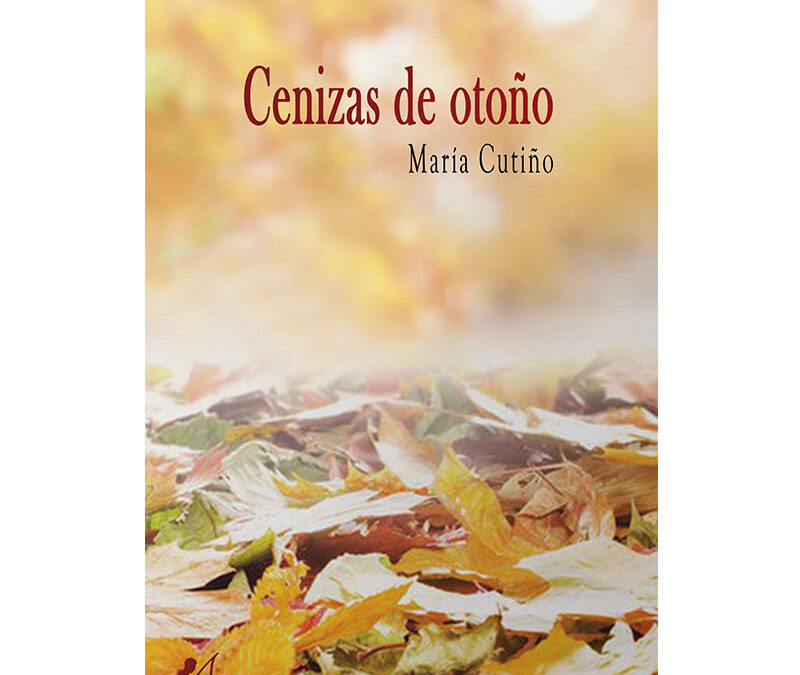 María Cutiño – Cenizas de otoño